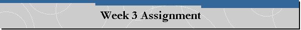 Week 3 Assignment