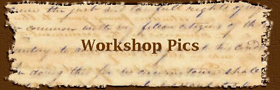 Workshop Pics