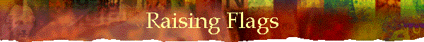 Raising Flags