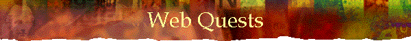 Web Quests